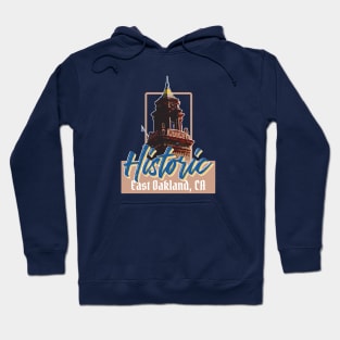 Historic East Oakland Hoodie